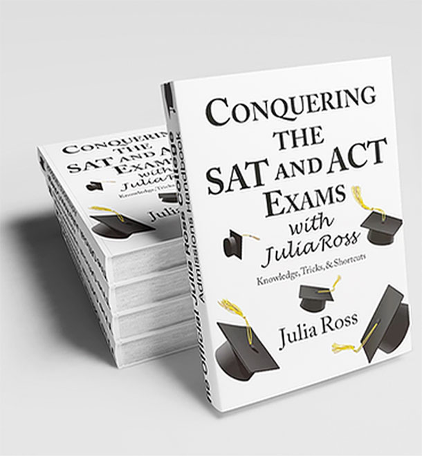 A stack of Conquering the SAT and ACT Exams with Julia Ross copies